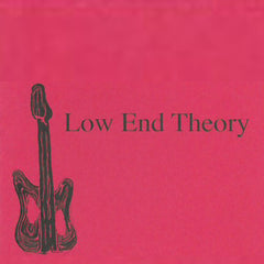 Low End Theory