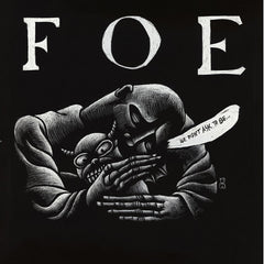 FOE 'we didn't ask to be' T-shirt Black